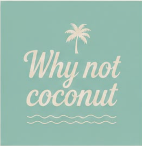 coconutwhynot